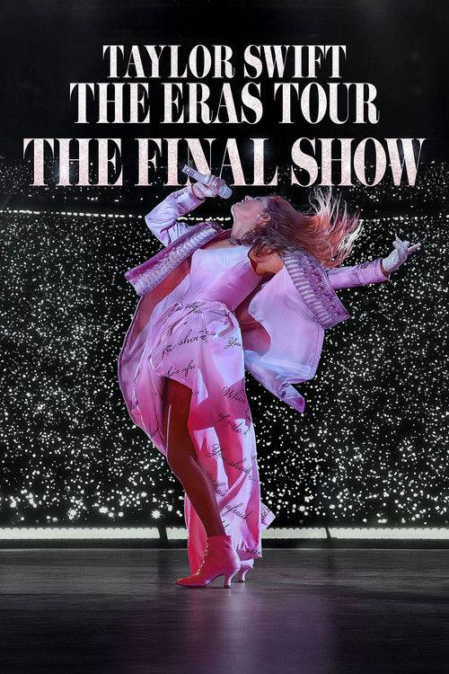 泰勒·斯威夫特.Taylor.Swift..The.Eras.Tour..The.Final.Show - 夸克网盘 资源封面图