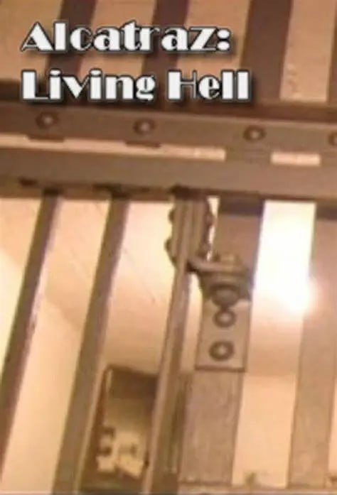 恶魔岛：人间地狱 Alcatraz Living Hell (2007) - 夸克网盘 资源封面图