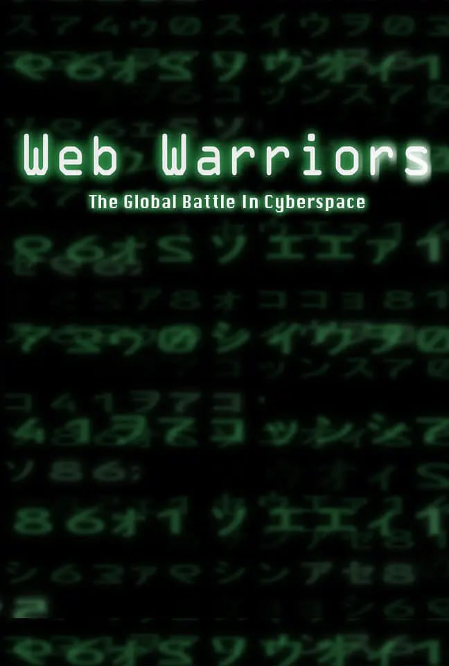 网络捍卫者 Web Warriors (2008) - 夸克网盘 资源封面图