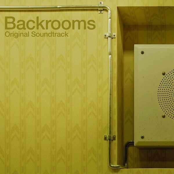 Kane Parsons & Edo Van Breemen - Backrooms (Original Soundtrack) - (2026) FLAC [24bit-48kHz]T_Hou_室 电影原声带OST - 夸克网盘 资源封面图