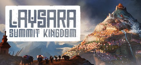 1823950 肋萨拉：顶峰王国 Laysara：Summit Kingdom - 夸克网盘 资源封面图